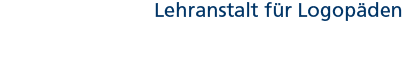 Lehranstalt f�r Logop�den
