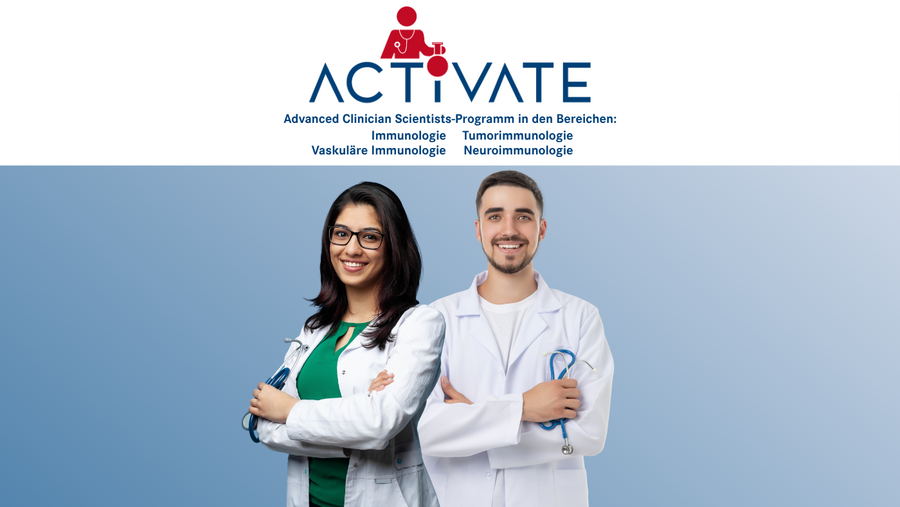 ACTIVATE – Advanced Clinician Scientists in den Bereichen Immunologie, vaskuläre Immunologie, Tumorimmunologie und Neuroimmunologie