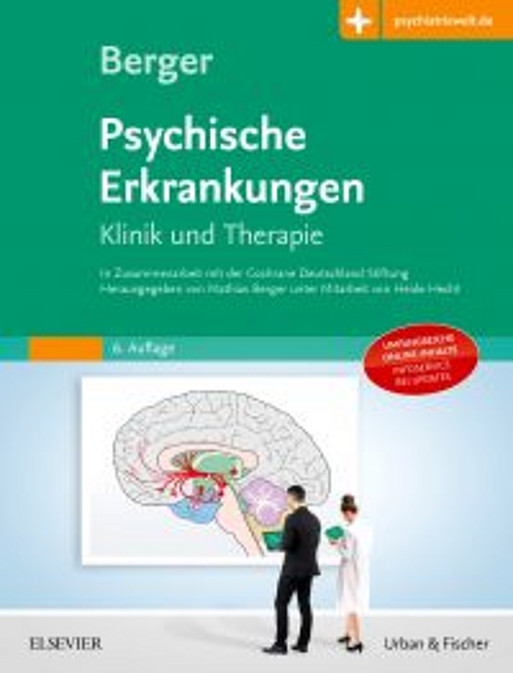 Berger M (Hrsg.). Psychische Erkrankungen. Klinik und Therapie. Urban & Fischer Verlag.